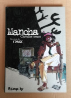 EO Mancha - Cmax - éd. Futuropolis - 2007 - Editions Originales (langue Française)