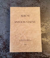 Album Antoon Viaene Door Diverse Auteurs, 1970, Brugge, 360 Blz. - Andere & Zonder Classificatie