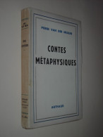 CONTES METAPHYSIQUES (P. VAN DER MEULEN) 1945 - Vóór 1950