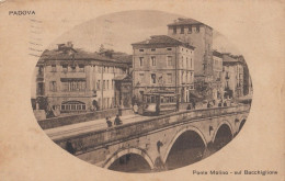 Padova - Ponte Molino Sul Bacchiglione , Tram 1925 - Padova