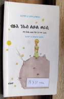 Le Petit Prince En Tigrinya (Erythrée), The Little Prince De Saint-Exupéry - Novels