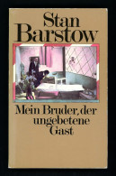 Stan Barstow: Mein Bruder, Der Ungebetene Gast Taschenbuch Berlin 1984 1. A. - Divertimento