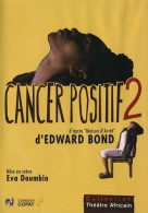 Cancer Positif 2 [FR Import] - Other & Unclassified