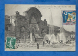 CPA - 13 - Marseille - Exposition Internationale D'Electricité - Château D'Eau - Fontaines Lumineuses - Circulée En 1908 - Electrical Trade Shows And Other