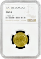 Belgian Congo 2 Francs 1947, NGC MS65, "Belgian Colony (1909 - 1949)" - Autres – Afrique