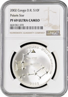 Congo - DRC 10 Francs 2002, NGC PF69 UC, "The Star Polaris" Top Pop 1/0 - Other & Unclassified