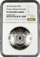 Canada 25 Dollars 2018, NGC PF69 UC, "Classic Holiday Ornament" - Camerun