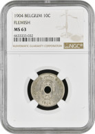 Belgium 10 Centimes 1904 Flemish, NGC MS63, "King Leopold II (1865 - 1909)" - Other & Unclassified