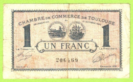 FRANCE / CHAMBRE De COMMERCE / TOULOUSE / 1 FRANC / N° 200469 / SERIE N° 1 / EMISSION 1921 - Camera Di Commercio