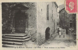 Le Teil Porte Ancienne Et Rue Kléber - Le Teil