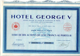 HOTEL GEORGE V; Titre De Dix Actions - Turismo