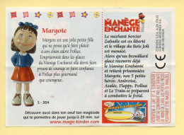 Kinder : BPZ N° S - 304 : Margote / Série Le Manège Enchanté - Notes