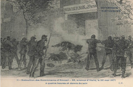 Paris 13ème * Exécution Des Dominicains D'arcueil , 38 Avenue D'italie Le 25 Mai 1871 * La Commune - Arrondissement: 13