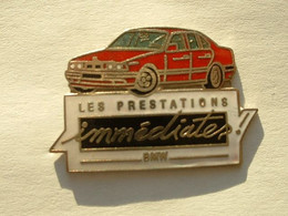 PIN'S BMW - LES PRESTATIONS IMMEDIATES - BMW