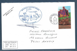 TP TAAF 0,60 € Nuages De Points Tàd Port Aux Français-Kerguelen 5.12.2012 + Cachet Illustré Du Gérant Postal 63e Mission - Briefe U. Dokumente