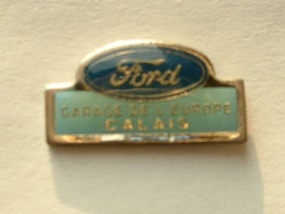 PIN'S FORD - GARAGE DE L'EUROPE CALAIS - Ford