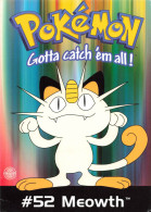 Pokémon Gotta Catch'em All N° 52 - MEOWTH - POST CARD 2000 Nintendo - Comics