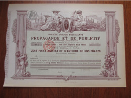 FRANCE - STE FRANCO-BRESILIENNE DE PROPAGANDE ET DE PUBLICITE - CERTIFICAT D'ACTIONS DE 500 FRS - PARIS 1911 - NON EMIS - Autres & Non Classés