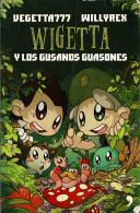 Wigetta Y Los Gusanos Guasones - Vegetta777, Willyrex - Bök Voor Jongeren & Kinderen