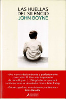 Las Huellas Del Silencio - John Boyne - Literature