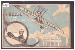 MEETING DE GAND LE 3 NOVEMBRE 1913 - LE PILOTE PEGOUD - TB - Fliegertreffen