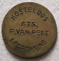 4605 Vz Kosteloos Ets. P. Van Pelt Legpenning - Kz Jeton P. Van Pelt Gratuit - Autres & Non Classés