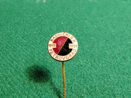 Radnicki S.K. Football Club Petrovgrad  (Zrenjanin) Banat Serbia Kingdom Of Yugoslavia Pin Badge - Fútbol