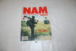 C208 Revue - NAM - L'histoire Vécue Au Vietnam - Guerre Usa Militaria 3 - Historia