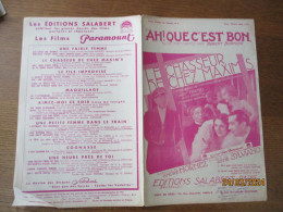 AH! QU'C'EST BON DANS LE FILM LE CHASSEUR DE CHEZ MAXIM'S PAROLES DE ANDRE HORNEZ MUSIQUE DE RENE SYLVIANO - Partitions Musicales Anciennes