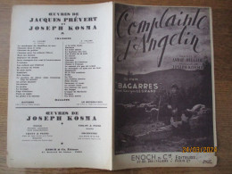COMPLAINTE D'ANGELIN DU FILM "BAGARRES" PAROLES DE ANDRE BEUCLER MUSIQUE DE JOSEPH KOSMA - Spartiti