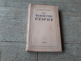Les Marchands D'espace Georges Le Fèvre Aviation 1939 - Avión