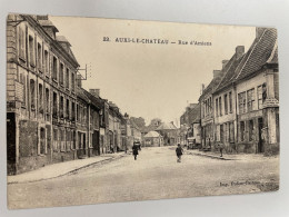 CPA - 62 - AUXI Le CHATEAU - Rue D' Amiens - Auxi Le Chateau