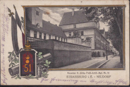 Gest. Straßburg Kaserne II- Abtlg. Feld-Art.-Regt. Nr. 51, Feldpost 1916 - Elsass