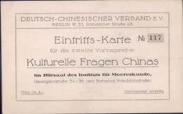 O-1000 Berlin Deutsch-Chinesischer Verband Eintrittskarte Für Vortragsreihe "Kulturelle Fragen Chinas" In Hörsaal Des In - Other & Unclassified
