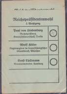 2 Stck. Wahlzettel. 2. Wahlgang 10.4.1932, 2x Hindenburg - Ohne Zuordnung