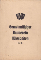 Mitgliedsbuch Gemeinnütziger Bauverein Wiesbaden Mit Beitragsmarken 1938-1940 - Non Classés