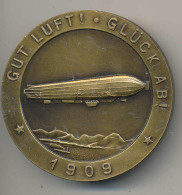 Plakette Graf Ferd. V. Zeppelin Gut Luft Glück Ab! 1909 D 50mm, Br - Sonstige & Ohne Zuordnung