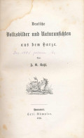 Deutsche Volksbilder Und Naturansichten Aus Dem Harze, Kohl, J(ohannes) G(eorg) Carl Rümpler, Hannover, 1866. 2 Blatt/43 - Autres & Non Classés