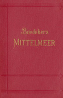 Baedeckers Das Mittelmeer, 1909, 38 Karten, 49 Pläne, 636 Seiten - Andere & Zonder Classificatie