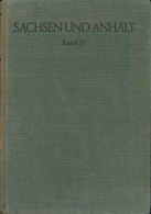 Sachsen Und Anhalt, Jahrbuch Der Landesgeschichtlichen Forschungsstelle Für Die Provinz Sachsen Und Für Anhalt, Walter M - Altri & Non Classificati