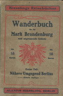 Kiesslings Wanderbuch Für Die Mark Brandenburg 1910, Mit 14 Karten, 176 Seiten, Erh. I- - Sonstige & Ohne Zuordnung