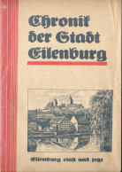 Chronik Der Stadt Eilenburg 1930, 56 Seiten - Autres & Non Classés