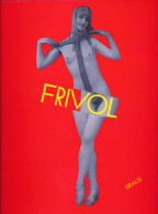Frivol, Edition Braus, Erotische Fotografien Uwe Scheid - Autres & Non Classés