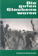 Die Guten Glaubens Waren - Geschichte Der SS-Polizeidivision (4. SS-Polizei-Panzer-Grenadier-Division), Band II 1943 - 1 - Other & Unclassified