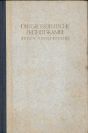 Der Großdeutsche Freiheitskampf, Reden Adolf Hitlers, 1943, 3. Auflage, 464 Seiten - Altri & Non Classificati