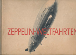 Zeppelin Weltfahrten Band I, Greiling 265 Bilder Erh. II - Sonstige & Ohne Zuordnung