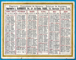 Calendrier Petit Format 1933 - Imprimerie L. HANNEQUIN, Avenue De Clichy 75018 Paris - Formato Piccolo : 1921-40