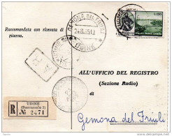 1965  CARTOLINA  RACCOMANDATA  CON ANNULLO UDINE + GEMONA DEL FRIULI - 1961-70: Poststempel