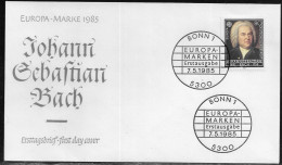 Germany. FDC Mi. 1249.  Europa (C.E.P.T.) 1985 - European Year Of Music.   FDC Cancellation On Cachet Special Envelope - 1981-1990