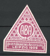 Reklamemarke Leipzig, Allgemeine Bauartikel-Ausstellung 1909, Messelogo, Rot  - Erinnophilie
